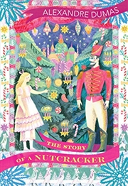 Buy The Story Of A Nutcracker