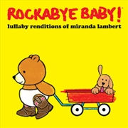 Buy Lullaby Renditions Of Miranda Lambert