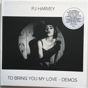 Buy To Bring You My Love: Demos