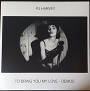 Buy To Bring You My Love: Demos