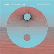Buy Sojourn Of A Burning Sun