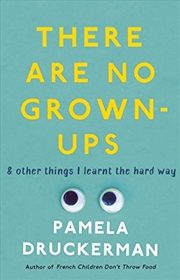 Buy There Are No Grown-Ups