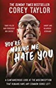 Buy You'Re Making Me Hate You
