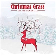 Buy Christmas Grass - The Instrumentals