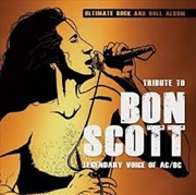 Buy Tribute To Bon Scott: Legendary Voice AC/DC