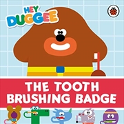Buy Hey Duggee: The Tooth Brushing Badge