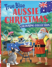 True Blue Aussie Christmas Colouring Collection | Colouring Book