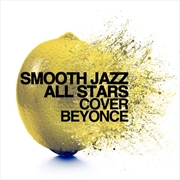 Smooth Jazz All Stars Cover Beyonce | CD