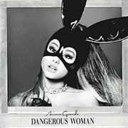 Buy Dangerous Woman