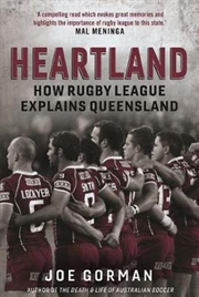 Buy Heartland: How Rugby League Explains Queensland