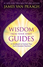 Buy Wisdom From Your Spirit Guides