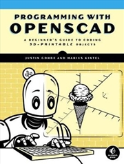 Buy Programming with OpenSCAD: A Beginner's Guide to Coding 3D-Printable Objects