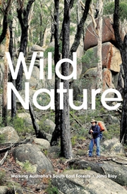 Buy Wild Nature Walking Australia's South East Forests