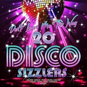 Don't Leave Me This Way - 20 Disco Sizzlers | Vinyl