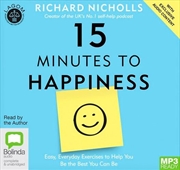 Buy 15 Minutes to Happiness