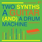 Buy Two Synths A Guitar A Drum Machine Vol.1 - Coloured Vinyl