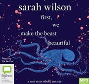 Buy First We Make the Beast Beautiful