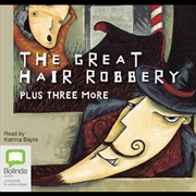 Buy The Great Hair Robbery, Plus Three More