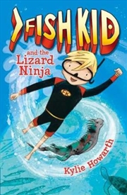 Buy Fish Kid And The Lizard Ninja