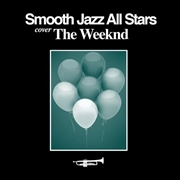 Buy Smooth Jazz Tribute To The Weeknd