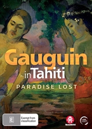 Buy Gauguin In Tahiti - Paradise Lost