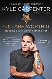 Buy You Are Worth It: Building a Life Worth Fighting For