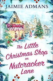 Buy The Little Christmas Shop On Nutcracker Lane