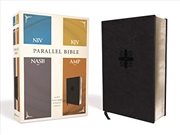 Buy NIV, KJV, NASB, Amplified, Parallel Bible, Leathersoft, Black: Four Bible Versions Together for Stud