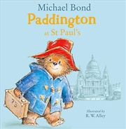 Buy Paddington at St Paul's: Brand New Children's Book, Perfect for Fans of Paddington Bear