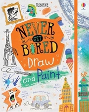Buy Never Get Bored Draw and Paint: 1