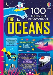 Buy 100 Things To Know About The Oceans
