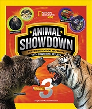 Buy Animal Showdown: Round Three: Surprising Animal Matchups with Surprising Results
