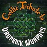 Buy Dropkick Murphys Celtic Tribute