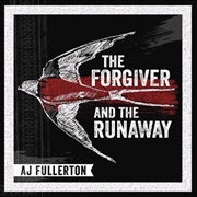 Buy Forgiver And The Runaway