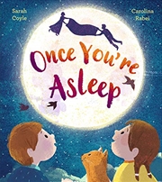 Buy Once You're Asleep: Guess How Much I Love You meets Mary Poppins – a starlit bedtime adventure brimm