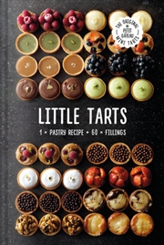 Buy Little Tarts: 1 X Pastry Recipe + 60 X Fillings