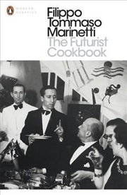 Buy The Futurist Cookbook (Penguin Modern Classics)