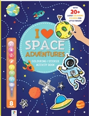 Buy I Love Space Adventures: Colouring & Activity Book