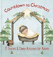 Countdown to Christmas: 25 Stories & Family Activities for Advent | Hardback Book