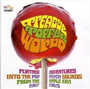 Buy Treacle Toffee World- Further Adventures Into The Pop-Psych Sounds From The Apple Era 1967-1969