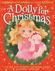 A Dolly for Christmas: The True Story of a Family's Christmas Miracle | Hardback Book