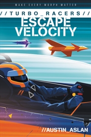 Buy Turbo Racers: Escape Velocity (Turbo Racers, 2)