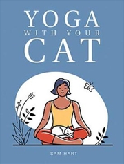 Buy Yoga With Your Cat: Purr-fect Poses for You and Your Feline Friend