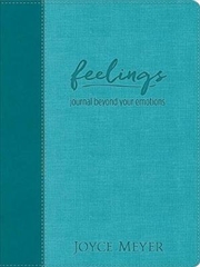 Buy Feelings (Teal LeatherLuxe¿ Journal): Journal Beyond Your Emotions (Prestige Journals)