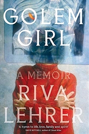 Buy Golem Girl: A Memoir