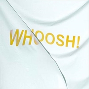 Buy Whoosh - Limited Edition White Coloured Vinyl