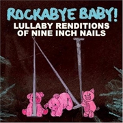 Buy Lullaby Renditions: Nine Inch Nails