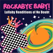 Buy Lullaby Renditions: No Doubt