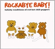Buy Lullaby Renditions: Red Hot Chilli Peppers