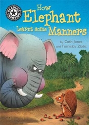 Buy How Elephant Learnt Some Manners: Independent Reading 12 (Reading Champion)